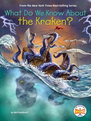 What do we know about the kraken? [electronic resource]. Ben Hubbard. 