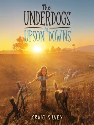 The underdogs of upson downs [electronic resource]. Craig Silvey. 
