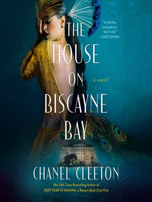 The house on biscayne bay [electronic resource]. Chanel Cleeton. 