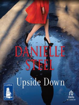 Upside down [electronic resource]. Danielle Steel. 