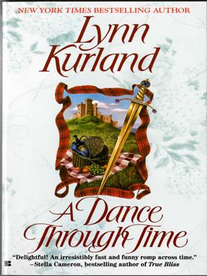 A dance through time [electronic resource]. Lynn Kurland. 