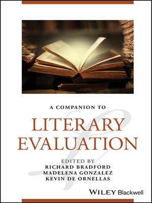 A companion to literary evaluation [electronic resource]. Richard Bradford. 