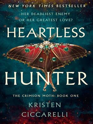 Heartless hunter [electronic resource]. Kristen Ciccarelli. 