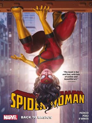 Spider-woman (2020), volume 3  [electronic resource] : Back to basics. Karla Pacheco. 
