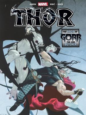 Thor: the saga of gorr the god butcher [electronic resource]. Jason Aaron. 