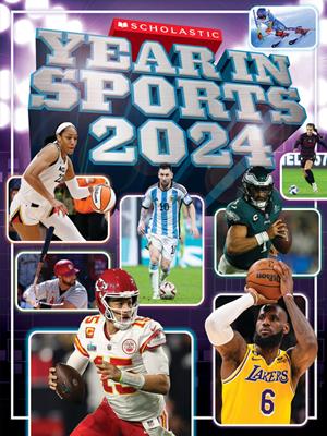 Scholastic year in sports 2024 [electronic resource]. James Buckley Jr. 