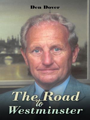 The road to westminster [electronic resource]. Den Dover. 