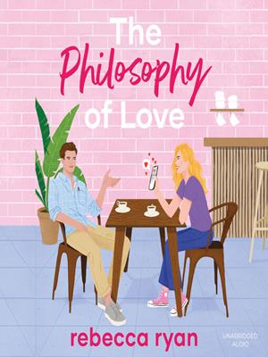 The philosophy of love [electronic resource]. Rebecca Ryan. 