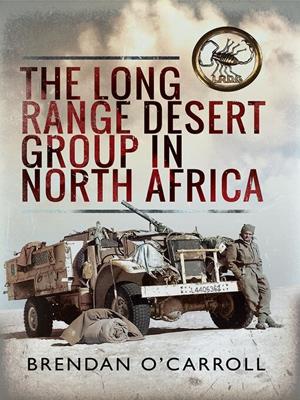 The long range desert group in north africa [electronic resource]. Brendan O'Carroll. 