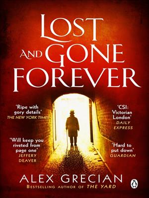 Lost and gone forever [electronic resource]. Alex Grecian. 