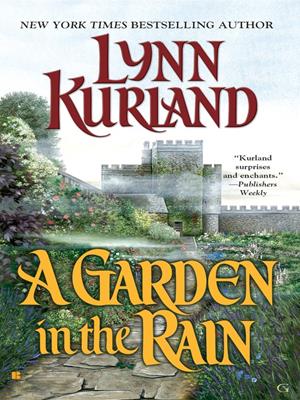 A garden in the rain [electronic resource]. Lynn Kurland. 
