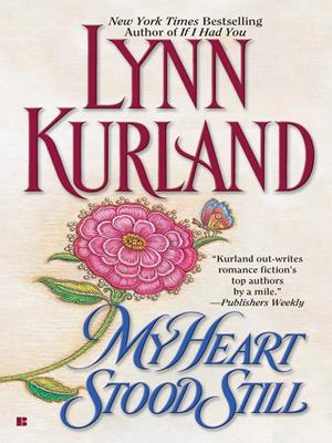 My heart stood still [electronic resource]. Lynn Kurland. 