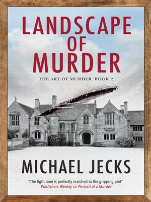 Landscape of murder [electronic resource]. Michael Jecks. 
