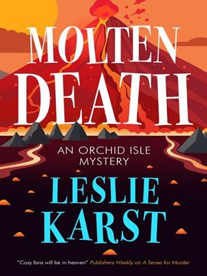 Molten death [electronic resource]. Leslie Karst. 