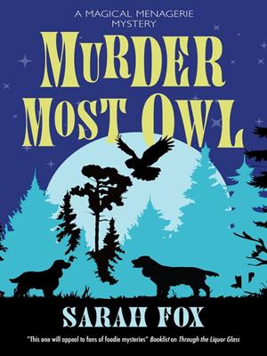 Murder most owl [electronic resource]. Sarah Fox. 
