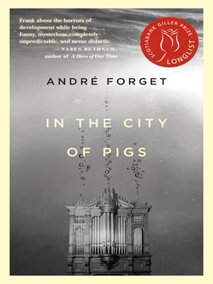 In the city of pigs [electronic resource]. André Forget. 