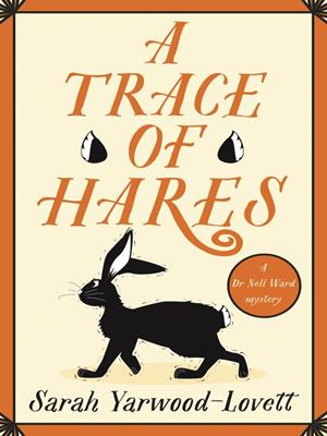 A trace of hares [electronic resource]. Sarah Yarwood-Lovett. 