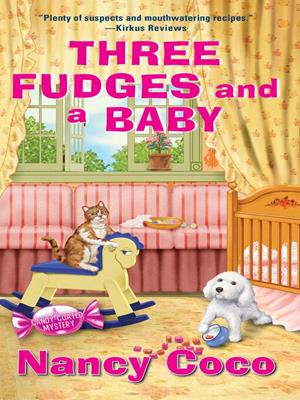 Three fudges and a baby [electronic resource]. Nancy Coco. 