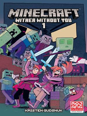 Minecraft: wither without you [electronic resource]. Kristen Gudsnuk. 