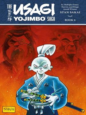 Usagi yojimbo saga volume 4 (second edition) [electronic resource]. Stan Sakai. 