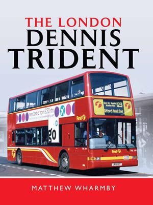 The london dennis trident [electronic resource]. Matthew Wharmby. 