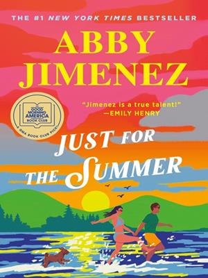 Just for the summer [electronic resource]. Abby Jimenez. 