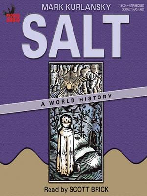 Salt [electronic resource]. Mark Kurlansky. 