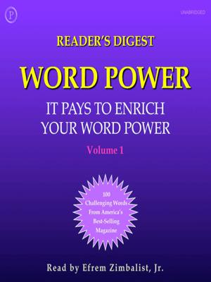 Readers digest's word power [electronic resource] : 101 challenging words from america's best-selling magazine. Peter Funk. 