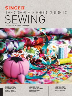 Singer [electronic resource] : The complete photo guide to sewing. Nancy Langdon. 