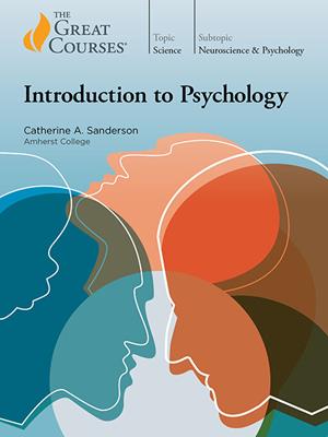 Introduction to psychology [electronic resource]. Catherine Sanderson. 