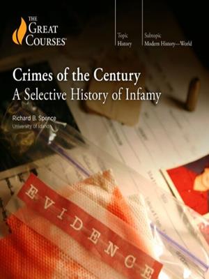 Crimes of the century [electronic resource] : A selective history of infamy. Richard B Spence. 