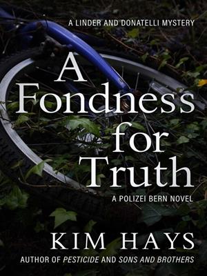 A fondness for truth [electronic resource]. Kim Hays. 