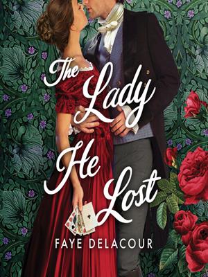 The lady he lost [electronic resource]. Faye Delacour. 