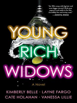 Young rich widows [electronic resource] : A novel. Vanessa Lillie. 