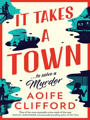 It takes a town [electronic resource]. Aoife Clifford. 
