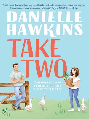 Take two [electronic resource]. Danielle Hawkins. 