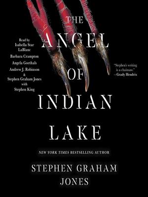 The angel of indian lake [electronic resource]. Stephen Graham Jones. 