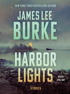 Harbor lights [electronic resource]. James Lee Burke. 