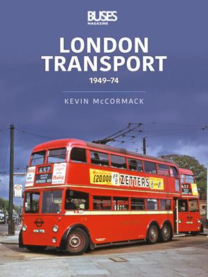 London transport [electronic resource] : 1949–74. Kevin McCormack. 