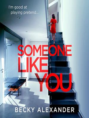 Someone like you [electronic resource]. Becky Alexander. 