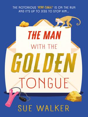 The man with the golden tongue [electronic resource]. Sue Walker. 