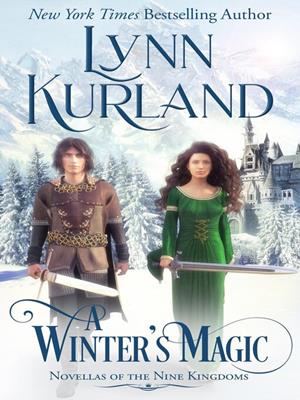 A winter's magic [electronic resource]. Lynn Kurland. 