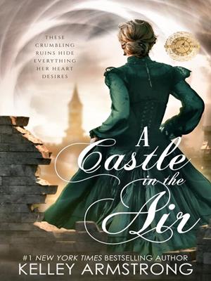 A castle in the air [electronic resource]. Kelley Armstrong. 
