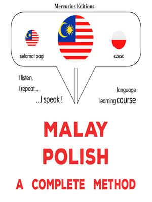 Melayu--poland [electronic resource] : kaedah yang lengkap: malay--polish: a complete method. James Gardner. 