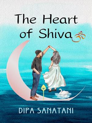The heart of shiva [electronic resource] : The guardians of the lore, #2. Dipa Sanatani. 