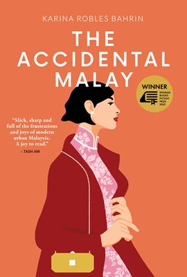 The accidental malay [electronic resource]. Karina Robles Bahrin. 
