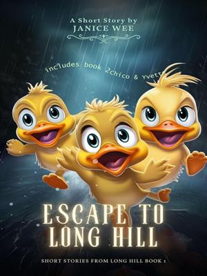 Escape to long hill [electronic resource]. Janice Wee. 