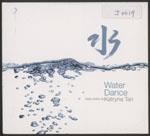 水 = Water dance : harp solos by Katryna Tan
