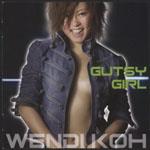 Wendi Koh : gutsy girl