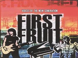First fruit : voices of the new generation